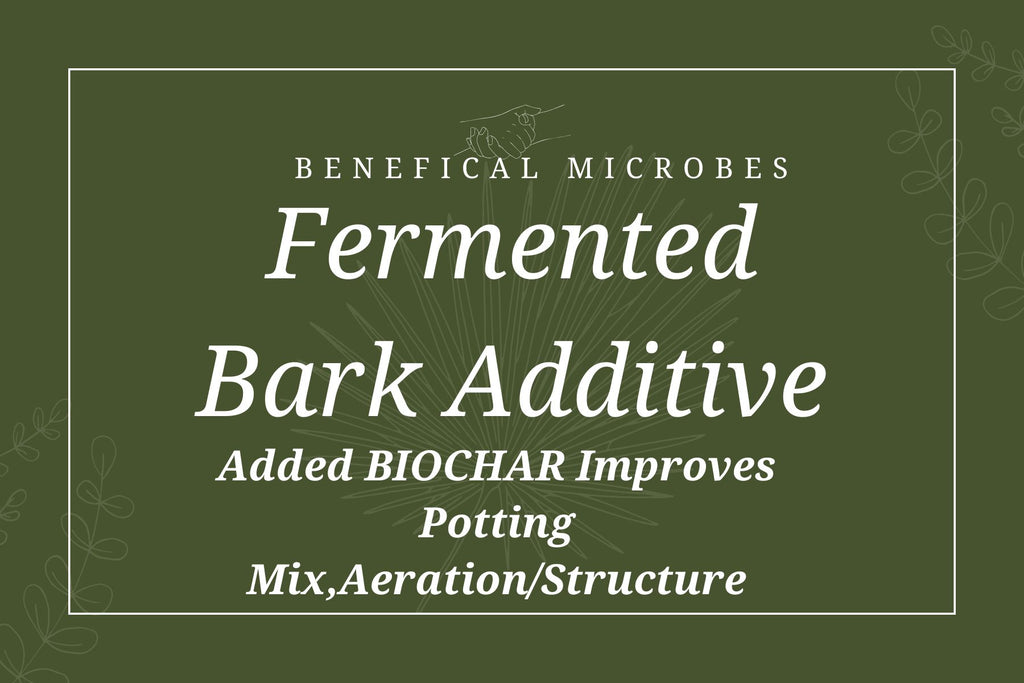 Fermented Bark Potting Mix Additive
