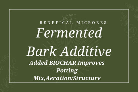 Fermented Bark Potting Mix Additive